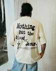 Nothing But Blood Of Jesus T-shirt